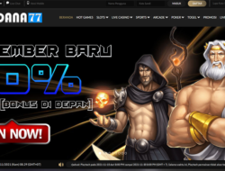 DANA77 – BONUS SLOT 100% NEW MEMBER (CLAIM BONUS LANGSUNG DIDEPAN)