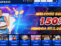 FAFA855 – BONUS SLOT 150% NEW MEMBER (CLAIM BONUS LANGSUNG DIDEPAN)