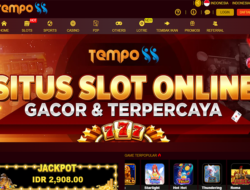 TEMPO88 – BONUS SLOT 100% NEW MEMBER (CLAIM LANGSUNG DIDEPAN)