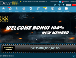 DSLOT888 – BONUS SLOT 100% NEW MEMBER (CLAIM BONUS DIDEPAN)