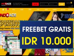 INDOACE – FREEBET GRATIS RP 10.000 TANPA DEPOSIT