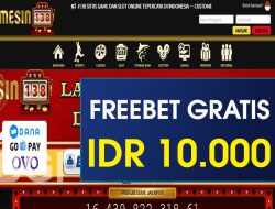 MESIN138 – FREEBET GRATIS RP 10.000 TANPA DEPOSIT