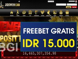 JOSWIN138 – FREEBET GRATIS RP 15.000 TANPA DEPOSIT