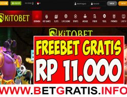 KITOBET – FREEBET GRATIS RP 11.000 TANPA DEPOSIT