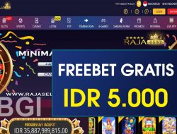 RAJASLOT – FREEBET GRATIS RP 5.000 TANPA DEPOSIT