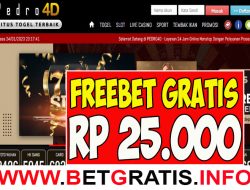 PEDRO4D – FREEBET GRATIS RP 25.000 TANPA DEPOSIT