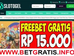 SLOTOGEL – FREEBET GRATIS RP 15.000 TANPA DEPOSIT