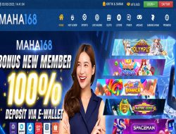 MAHA168 – BONUS SLOT 100% MEMBER BARU CLAIM LANGSUNG DIDEPAN VIA E WALLET