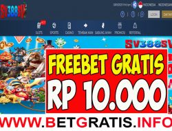 SV388SV – FREEBET GRATIS RP 10.000 TANPA DEPOSIT