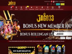 JAGO33 – BONUS SLOT 100% MEMBER BARU CLAIM LANGSUNG DIDEPAN