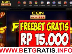 EQNSLOT555 – FREEBET GRATIS RP 15.000 TANPA DEPOSIT