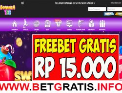 BONANZA138 – FREEBET GRATIS RP 15.000 TANPA DEPOSIT