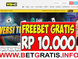 WISH4D – FREEBET GRATIS RP 10.000 TANPA DEPOSIT