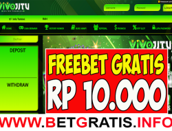 VIVOJITU – FREEBET GRATIS RP 10.000 TANPA DEPOSIT