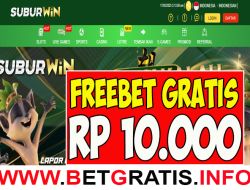 SUBURWIN – FREEBET GRATIS RP 10.000 TANPA DEPOSIT